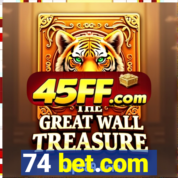 74 bet.com